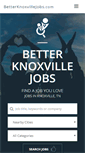 Mobile Screenshot of betterknoxvillejobs.com